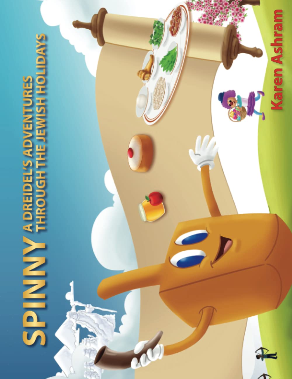 Jewish Holidays A Dreidel's Adventures Through the Year, Jewish Holidays Children Book, picture books for children, New kid book, Children book for 7-12 years old, Karen Ashram